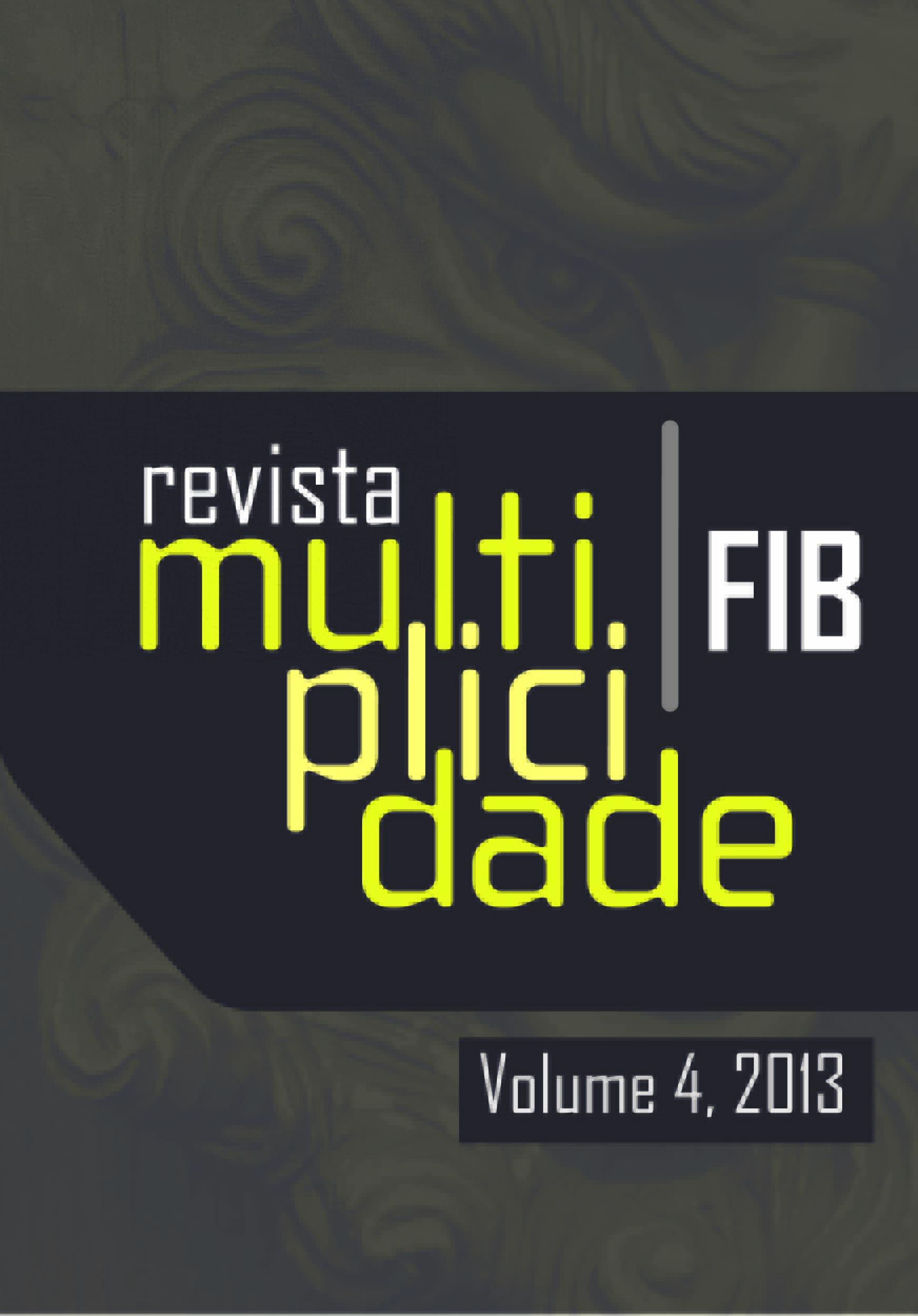 					Visualizar v. 4 n. 4 (2013): Revista Multiplicidade
				